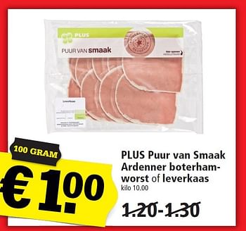 Aanbiedingen Plus puur van smaak ardenner boterhamworst of leverkaas - Huismerk - Plus - Geldig van 08/05/2016 tot 14/05/2016 bij Plus