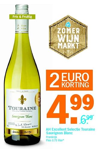 Aanbiedingen Ah excellent selectie touraine sauvignon blanc - Witte wijnen - Geldig van 09/05/2016 tot 15/05/2016 bij Albert Heijn