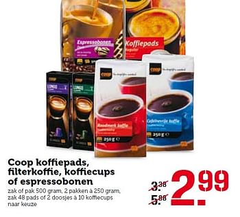 Aanbiedingen Coop koffiepads, filterkoffie, koffiecups of espressobonen - Huismerk - Coop - Geldig van 09/05/2016 tot 15/05/2016 bij Coop
