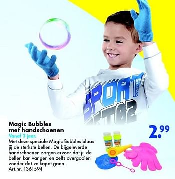 Aanbiedingen Magic bubbles met handschoenen - Huismerk - Bart Smit - Geldig van 30/04/2016 tot 15/05/2016 bij Bart Smit