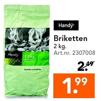 Aanbiedingen Briketten - Handy - Geldig van 09/05/2016 tot 18/05/2016 bij Blokker