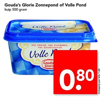 Aanbiedingen Gouda`s glorie zonnepond of volle pond - Gouda's Glorie - Geldig van 15/05/2016 tot 21/05/2016 bij Deen Supermarkten