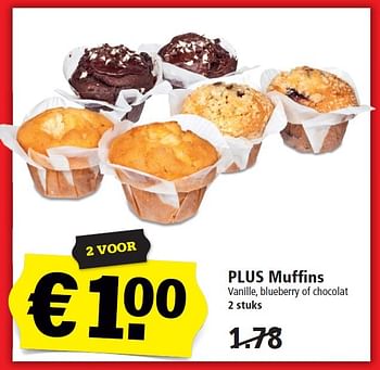 Aanbiedingen Plus muffins vanille, blueberry of chocolat - Huismerk - Plus - Geldig van 15/05/2016 tot 21/05/2016 bij Plus