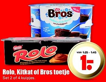 Aanbiedingen Rolo, kitkat of bros toetje - Huismerk - Dirk - Geldig van 15/05/2016 tot 21/05/2016 bij Lekker Doen