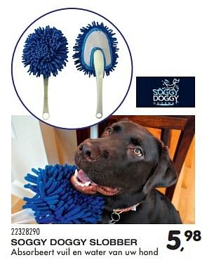 Aanbiedingen Soggy doggy slobber - Huismerk - Supra Bazar - Geldig van 24/05/2016 tot 21/06/2016 bij Supra Bazar