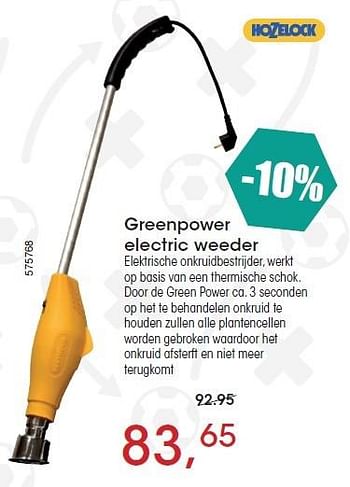 Aanbiedingen Greenpower electric weeder - Hozelock - Geldig van 26/05/2016 tot 16/07/2016 bij Multi Bazar