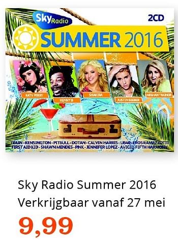Aanbiedingen Sky radio summer 2016 verkrijgbaar vanaf 27 mei - Huismerk - Bol - Geldig van 23/05/2016 tot 02/06/2016 bij Bol