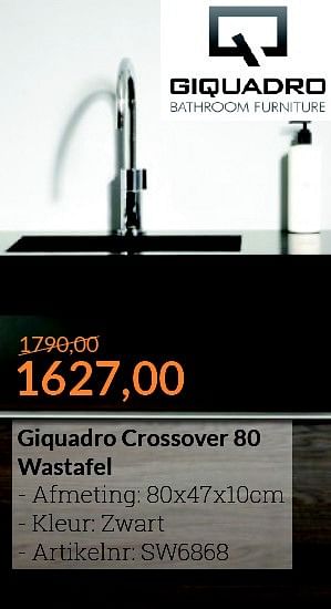 Aanbiedingen Giquadro crossover 80 wastafel - Giquadro - Geldig van 01/06/2016 tot 30/06/2016 bij Sanitairwinkel