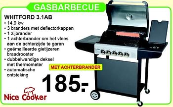 Aanbiedingen Gasbarbecue whitford 3.1ab - Nice Cooker - Geldig van 05/06/2016 tot 26/06/2016 bij Van Cranenbroek