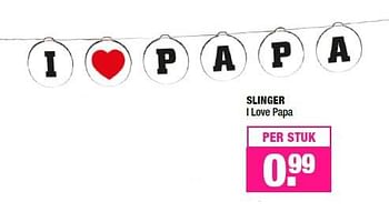 Aanbiedingen Slinger i love papa - Huismerk - Big Bazar - Geldig van 06/06/2016 tot 19/06/2016 bij Big Bazar