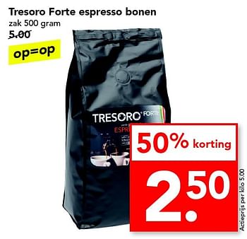 Aanbiedingen Tresoro forte espresso bonen - Forte - Geldig van 12/06/2016 tot 18/06/2016 bij Deen Supermarkten