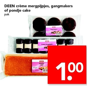 Aanbiedingen Deen crème mergpijpjes, gangmakers of pondje cake - Huismerk deen supermarkt - Geldig van 12/06/2016 tot 18/06/2016 bij Deen Supermarkten