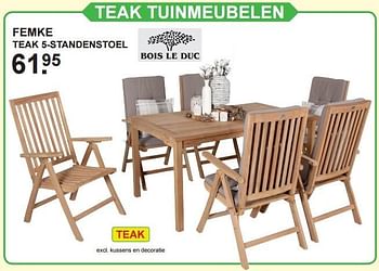 Aanbiedingen Femke teak 5-standenstoel - Bois le Duc - Geldig van 20/06/2016 tot 10/07/2016 bij Van Cranenbroek