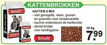 Aanbiedingen Katten 5 mix - Smulti - Geldig van 20/06/2016 tot 10/07/2016 bij Van Cranenbroek
