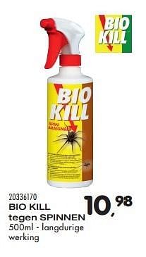 Aanbiedingen Bio kill tegen spinnen - Bio Kill - Geldig van 21/06/2016 tot 27/07/2016 bij Supra Bazar