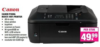 Aanbiedingen Canon pixma mx475 wifi printer - Canon - Geldig van 20/06/2016 tot 03/07/2016 bij Big Bazar