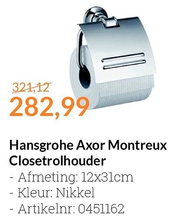 Aanbiedingen Hansgrohe axor montreux closetrolhouder - Hansgrohe - Geldig van 01/07/2016 tot 31/07/2016 bij Sanitairwinkel
