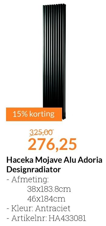 Aanbiedingen Haceka mojave alu adoria designradiator - Haceka - Geldig van 01/07/2016 tot 31/07/2016 bij Sanitairwinkel