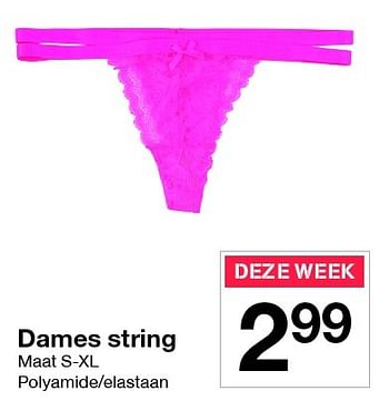 Aanbiedingen Dames string - Huismerk - Zeeman  - Geldig van 09/07/2016 tot 15/07/2016 bij Zeeman
