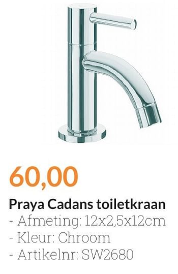 Aanbiedingen Praya cadans toiletkraan - Praya - Geldig van 01/08/2016 tot 31/08/2016 bij Sanitairwinkel
