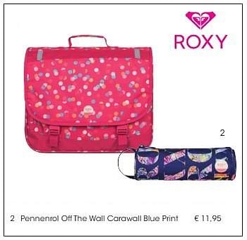 Aanbiedingen Pennenrol off the wall carawall blue print - Roxy - Geldig van 01/08/2016 tot 17/09/2016 bij Multi Bazar