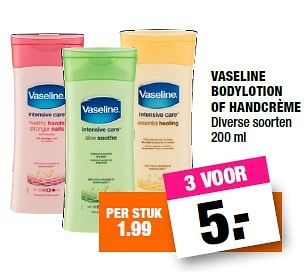 Aanbiedingen Vaseline bodylotion of handcrème - Vaseline  - Geldig van 01/08/2016 tot 14/08/2016 bij Big Bazar
