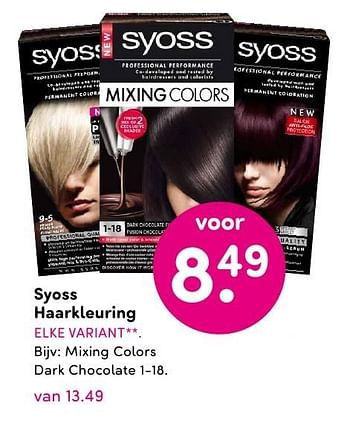 Aanbiedingen Syoss haarkleuring mixing colors dark chocolate 1-18 - Syoss - Geldig van 01/08/2016 tot 14/08/2016 bij da