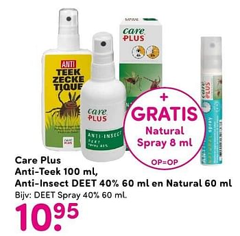Aanbiedingen Care plus anti-teek , anti-insect deet 40% en natural deet spray 40% - Care Plus - Geldig van 01/08/2016 tot 14/08/2016 bij da