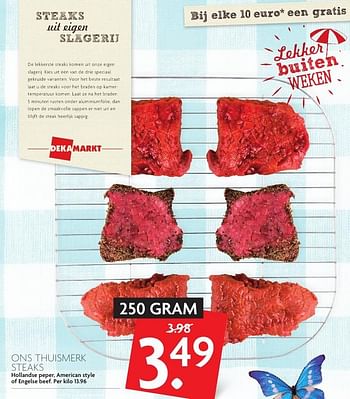 Aanbiedingen Ons thuismerk steaks - Huismerk - Deka Markt - Geldig van 07/08/2016 tot 13/08/2016 bij Deka Markt