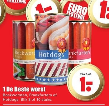 Aanbiedingen 1 de beste worst bockworsten, frankfurters of hotdogs - 1 de beste - Geldig van 07/08/2016 tot 13/08/2016 bij Lekker Doen