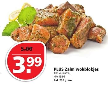 Aanbiedingen Plus zalm wokblokjes - Huismerk - Plus - Geldig van 07/08/2016 tot 13/08/2016 bij Plus