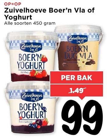 Aanbiedingen Zuivelhoeve boer`n vla of yoghurt - De Zuivelhoeve - Geldig van 07/08/2016 tot 13/08/2016 bij Vomar