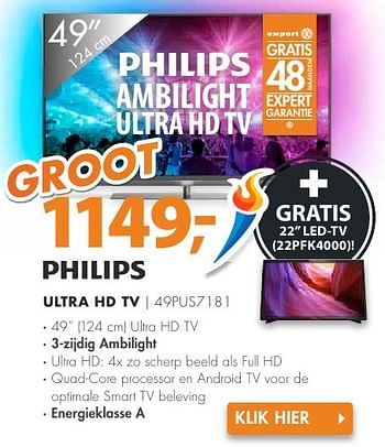 Aanbiedingen Philips ultra hd tv 49pus7181 - Philips - Geldig van 08/08/2016 tot 14/08/2016 bij Expert