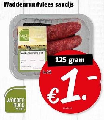 Aanbiedingen Waddenrundvlees saucijs - Huismerk Poiesz - Geldig van 08/08/2016 tot 14/08/2016 bij Poiesz