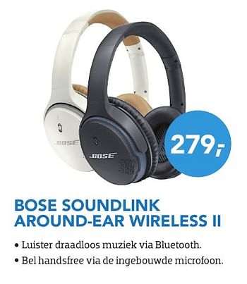 Aanbiedingen Bose soundlink around-ear wireless ii - Bose - Geldig van 01/08/2016 tot 31/08/2016 bij Coolblue