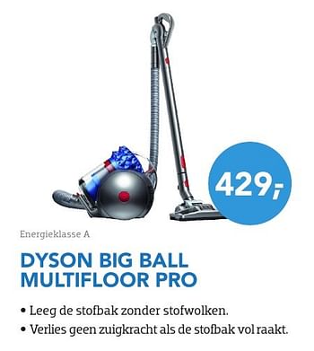 Aanbiedingen Dyson big ball multifloor pro - Dyson - Geldig van 01/08/2016 tot 31/08/2016 bij Coolblue