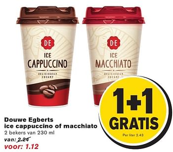 Aanbiedingen Douwe egberts ice cappuccino of macchiato - Douwe Egberts - Geldig van 10/08/2016 tot 16/08/2016 bij Hoogvliet