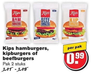Aanbiedingen Kips hamburgers, kipburgers of beefburgers - Kips - Geldig van 10/08/2016 tot 16/08/2016 bij Hoogvliet