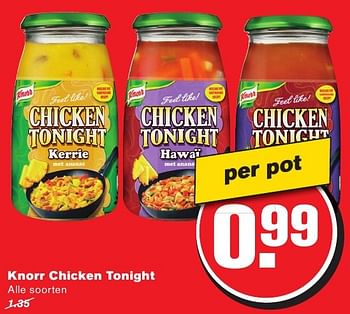 Aanbiedingen Knorr chicken tonight - Knorr - Geldig van 10/08/2016 tot 16/08/2016 bij Hoogvliet