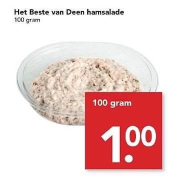 Aanbiedingen Het beste van deen hamsalade - Huismerk deen supermarkt - Geldig van 14/08/2016 tot 20/08/2016 bij Deen Supermarkten