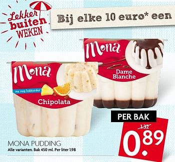 Aanbiedingen Mona pudding - Mona - Geldig van 14/08/2016 tot 20/08/2016 bij Deka Markt