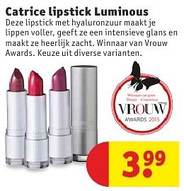 Aanbiedingen Catrice lipstick luminous - Catrice - Geldig van 09/08/2016 tot 21/08/2016 bij Kruidvat