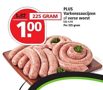 Aanbiedingen Plus varkenssaucijzen of verse worst - Huismerk - Plus - Geldig van 14/08/2016 tot 20/08/2016 bij Plus