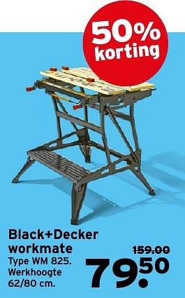 Aanbiedingen Black+decker workmate wm 825 - Black &amp; Decker - Geldig van 15/08/2016 tot 21/08/2016 bij Gamma