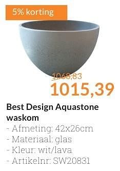 Aanbiedingen Best design aquastone waskom - Best Design - Geldig van 01/09/2016 tot 30/09/2016 bij Sanitairwinkel