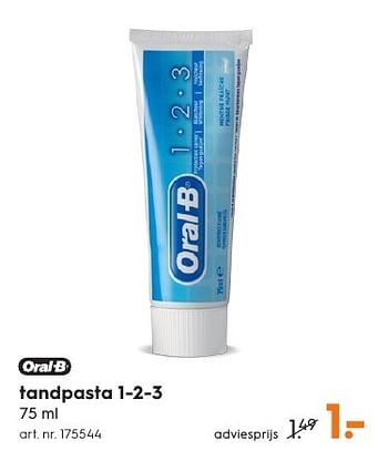 Aanbiedingen Tandpasta 1-2-3 - Oral-B - Geldig van 15/08/2016 tot 24/08/2016 bij Blokker