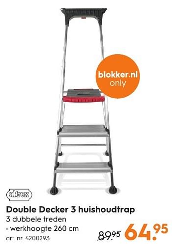 Aanbiedingen Double decker 3 huishoudtrap - Altrex - Geldig van 15/08/2016 tot 24/08/2016 bij Blokker