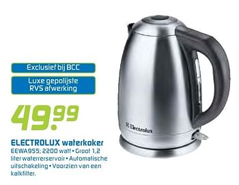 Aanbiedingen Electrolux waterkoker eewa955 - Electrolux - Geldig van 13/08/2016 tot 04/09/2016 bij BCC