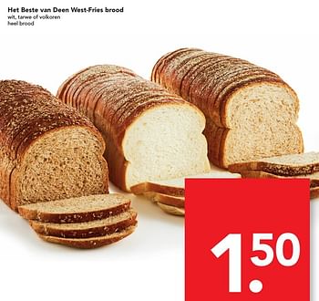 Aanbiedingen Het beste van deen west-fries brood - Huismerk deen supermarkt - Geldig van 28/08/2016 tot 03/09/2016 bij Deen Supermarkten