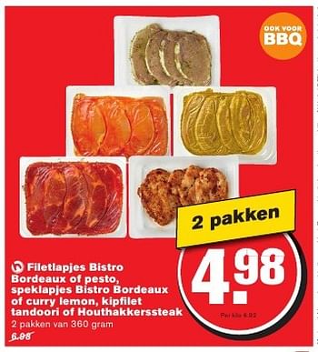 Aanbiedingen Filetlapjes bistro bordeaux of pesto, speklapjes bistro bordeaux of curry lemon, kipfilet tandoori of houthakkerssteak - Huismerk - Hoogvliet - Geldig van 24/08/2016 tot 30/08/2016 bij Hoogvliet